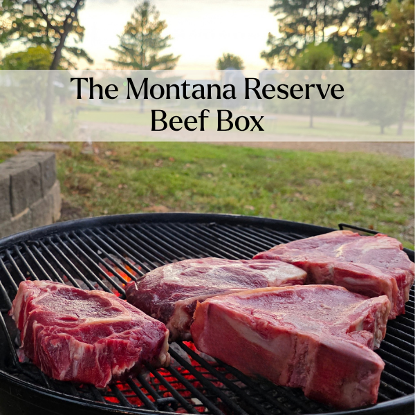 The Montana Reserve Beef Box